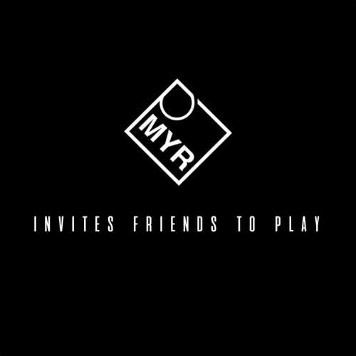 MYR Invites Friends to Play — guest mix series cover art