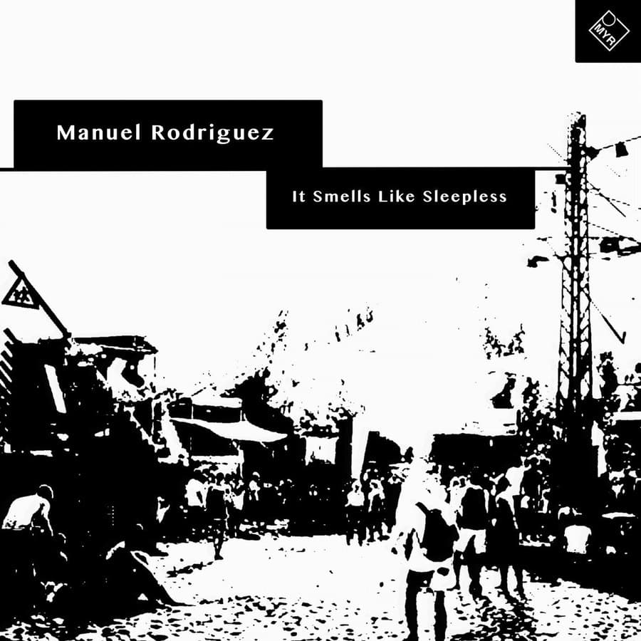 It Smells Like Sleepless by Manuel Rodriguez — MYR004 cover art on MYR Records